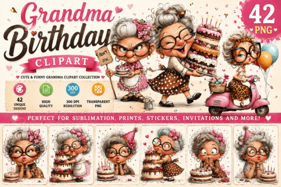 Download Sassy Grandma Birthday Clipart - Art Collection